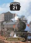 MARSDEN RAIL Volume 21 Birmingham - Two