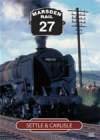 MARSDEN RAIL Volume 27 Settle & Carlisle