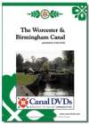 THE WORCESTER AND BIRMINGHAM CANAL