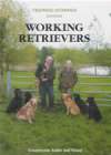 WORKING RETRIEVERS By Vilendal Gundogs