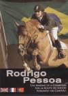 RODRIGO PESSOA The Making Of A Champion