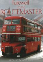 FAREWELL TO THE ROUTEMASTER British Buses Special