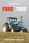 THE STORY OF THE FORD 7000