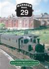 MARSDEN RAIL Volume 29 Southern Region Steam 2