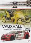 LEGENDS OF MOTOR SPORT Vauxhall: Century In Motion