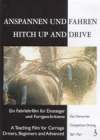 HITCH UP AND DRIVE Competition Driving Volume 3